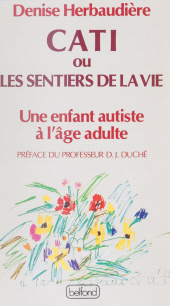 E-book, Cati ou Les sentiers de la vie : Une enfant autiste à l'âge adulte, Belfond (réédition numérique FeniXX)