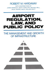 E-book, Airport Regulation, Law, and Public Policy, Hardaway, Robert M., Bloomsbury Publishing