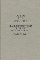 E-book, Out of the Woodpile, Bailey, Frankie Y., Bloomsbury Publishing