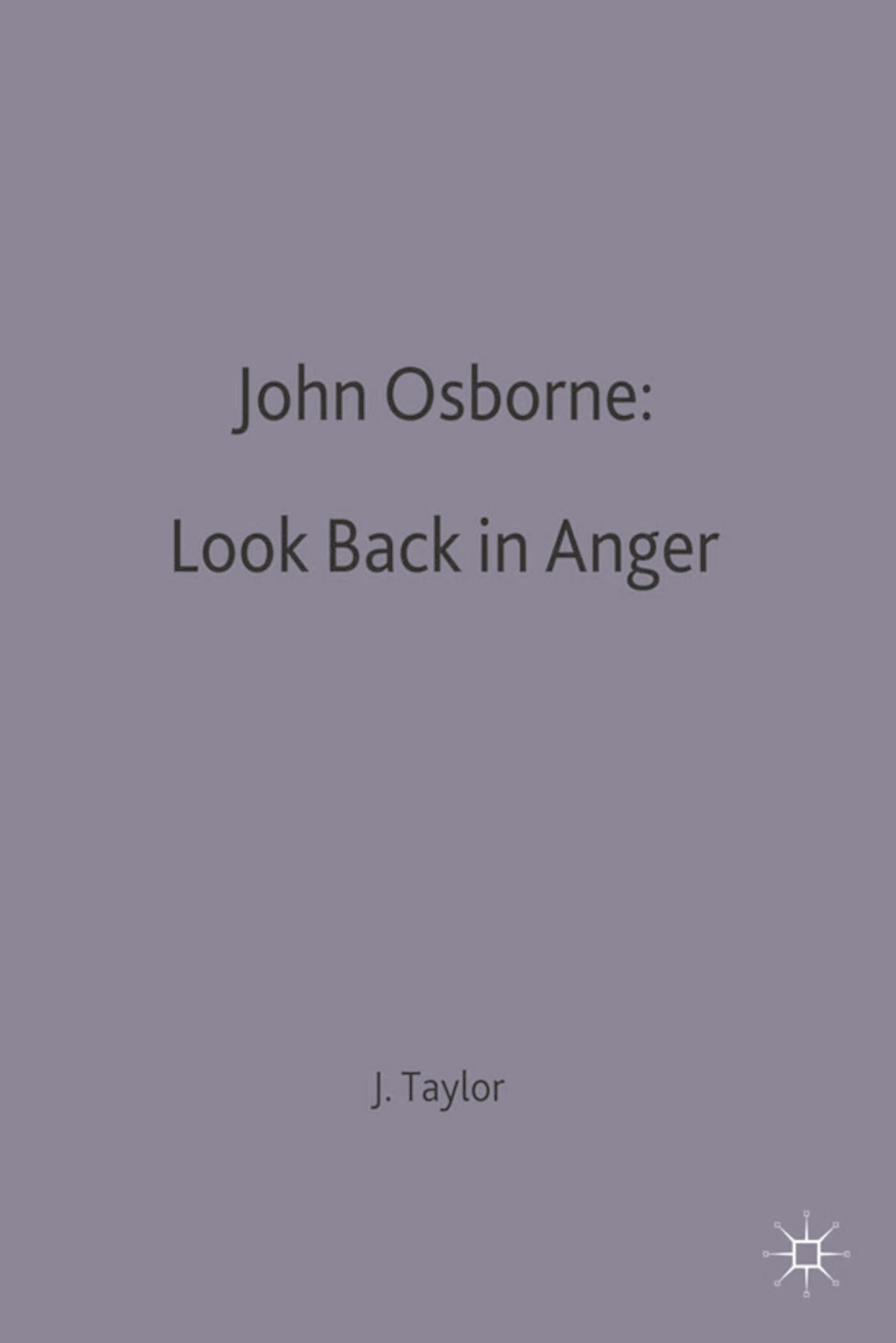 E-book, John Osborne: Look Back in Anger, Bloomsbury Academic