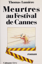 E-book, Meurtres au Festival de Cannes, Calmann-Lévy (réédition numérique FeniXX)