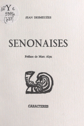 E-book, Senonaises, Caractères (réédition numérique FeniXX)