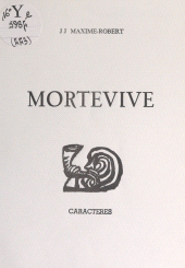 E-book, Mortevive, Caractères (réédition numérique FeniXX)