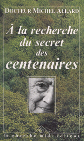 E-book, À la recherche du secret des centenaires, Cherche midi (réédition numérique FeniXX)
