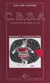 E-book, C.B.S.A., communication by smiling around : Humour et communication, Cherche midi (réédition numérique FeniXX)