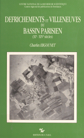 E-book, Défrichements et villeneuves du bassin parisien aux 11e-14e siècles, CNRS Éditions (réédition numérique FeniXX)