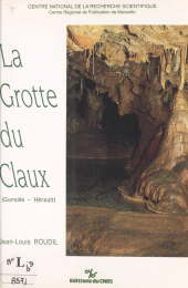 E-book, La grotte du Claux (Gorniès-Hérault), CNRS Éditions (réédition numérique FeniXX)