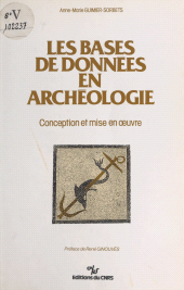 E-book, Les bases de données en archéologie : conception et mise en oeuvre, CNRS Éditions (réédition numérique FeniXX)