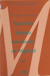 E-book, Nouvelles logiques marchandes au Maghreb : L'informel dans les années 80, CNRS Éditions (réédition numérique FeniXX)