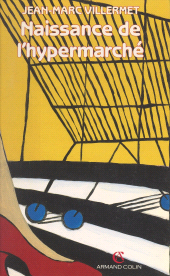 E-book, Naissance de l'hypermarché, Armand Colin (réédition numérique FeniXX)
