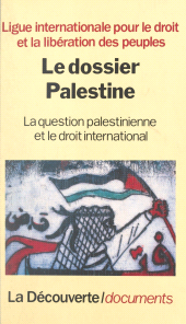 E-book, Le dossier Palestine : La question palestinienne et le droit international, La Découverte (réédition numérique FeniXX)