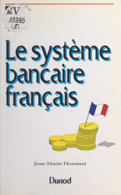 eBook, Le système bancaire français, Dunod (réédition numérique FeniXX)