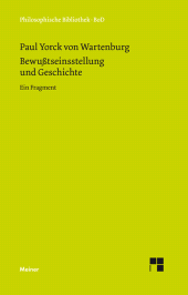 E-book, Bewußtseinsstellung und Geschichte : Ein Fragment, Felix Meiner Verlag