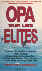E-book, OPA sur les élites, First (réédition numérique FeniXX)