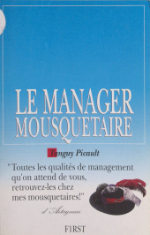 E-book, Le manager mousquetaire, First (réédition numérique FeniXX)
