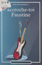 eBook, Accroche-toi Faustine, Flammarion (réédition numérique FeniXX)