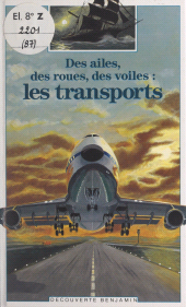 E-book, Des ailes, des roues, des voiles : les transports, Gallimard (réédition numérique FeniXX)