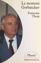 E-book, Le moment Gorbatchev, Hachette (réédition numérique FeniXX)