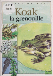 E-book, Koak la grenouille, Hachette (réédition numérique FeniXX)