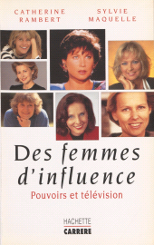E-book, Des femmes d'influence : Pouvoirs et télévision, Hachette (réédition numérique FeniXX)