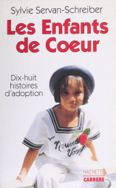 E-book, Les enfants de coeur : Dix-huit histoires d'adoption, Hachette (réédition numérique FeniXX)
