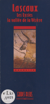 E-book, Lascaux, Les Eyzies, la vallée de la Vézère, Hachette (réédition numérique FeniXX)