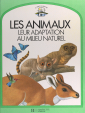 E-book, Les animaux, leur adaptation au milieu naturel, Hachette (réédition numérique FeniXX)