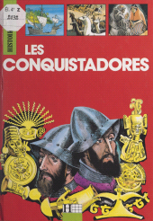 E-book, Les Conquistadores, Hachette (réédition numérique FeniXX)