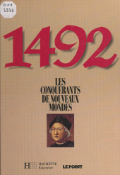 E-book, 1492 : les conquérants de nouveaux mondes, Hachette (réédition numérique FeniXX)