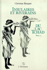 E-book, Insulaires et riverains du lac Tchad : Une étude géographique, L'Harmattan