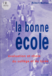 E-book, La Bonne École : Évaluation et choix du collège et du lycée, Hatier (réédition numérique FeniXX)