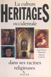 E-book, Héritages : La culture occidentale dans ses racines religieuses, Hatier (réédition numérique FeniXX)