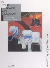 E-book, Une bagarre de Gauguin : Gauguin part au bout du monde, Hatier (réédition numérique FeniXX)