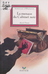 E-book, La menace du cabinet noir, Hatier (réédition numérique FeniXX)