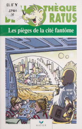 E-book, Les Pièges de la cité fantôme, Hatier (réédition numérique FeniXX)