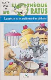 E-book, Laurette ou les Malheurs d'un pâtissier, Hatier (réédition numérique FeniXX)