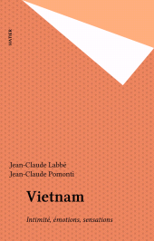 E-book, Vietnam : Intimité, émotions, sensations, Hatier (réédition numérique FeniXX)