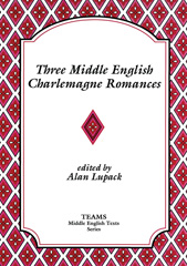 E-book, Three Middle English Charlemagne Romances, Medieval Institute Publications