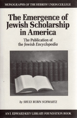 E-book, The Emergence of Jewish Scholarship in America : The Publication of the Jewish Encyclopedia, ISD