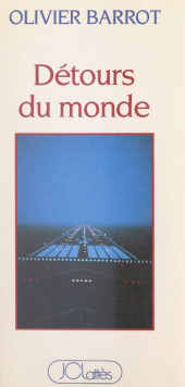 E-book, Détours du monde, JC Lattès (réédition numérique FeniXX)