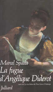 eBook, La fugue d'Angélique Diderot : Suivi de La vie brève de Léon d'Astorga, Julliard (réédition numérique FeniXX)