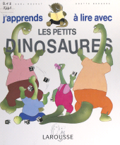E-book, J'apprends à lire avec les petits dinosaures, Larousse (réédition numérique FeniXX)