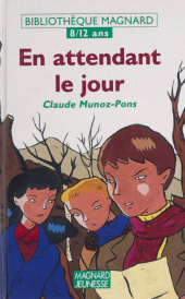 E-book, En attendant le jour, Magnard (réédition numérique FeniXX)