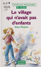 E-book, Le village qui n'avait pas d'enfants, Magnard (réédition numérique FeniXX)
