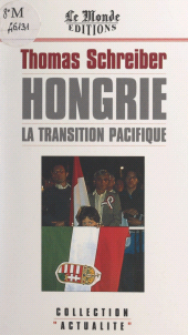 E-book, Hongrie : La transition pacifique, Marabout (réédition numérique FeniXX)