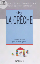 E-book, Vive la crèche, Nathan (réédition numérique FeniXX)