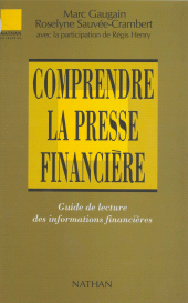 eBook, Comprendre la presse financière : Guide de lecture des informations financières, Nathan (réédition numérique FeniXX)