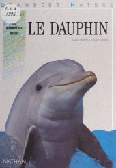 eBook, Le dauphin : Dossier "Les mammifères marins", Nathan (réédition numérique FeniXX)