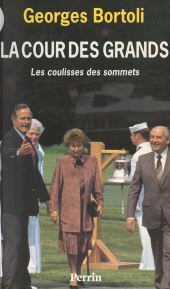 eBook, La cour des grands : Les coulisses des sommets, Perrin (réédition numérique FeniXX)
