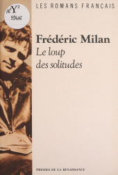 eBook, Le Loup de solitudes, Presses de la Renaissance (réédition numérique FeniXX)
